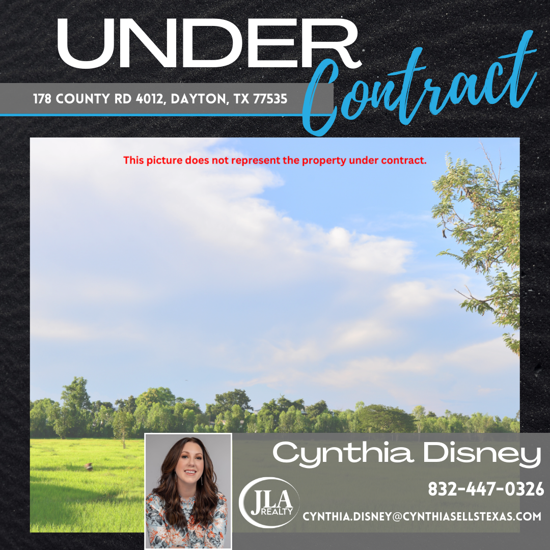 Cynthia Disney 178 County RD 4012 Dayton TX 77535 Under Contract