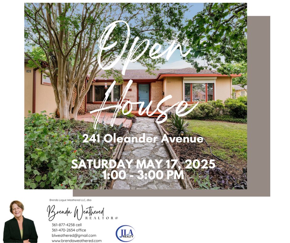 Corpus Christi Texas Homes for Sale Open House Saturday May 17th 2025 at 241 Oleander Avenue Listed by Brenda Weathered member of the Red Hawk Property Team powered by JLA Realty Corpus Christi Texas Homes for Sale Open House Saturday May 17th 2025 at 241 Oleander Avenue Listed by Brenda Weathered member of the Red Hawk Property Team powered by JLA Realty